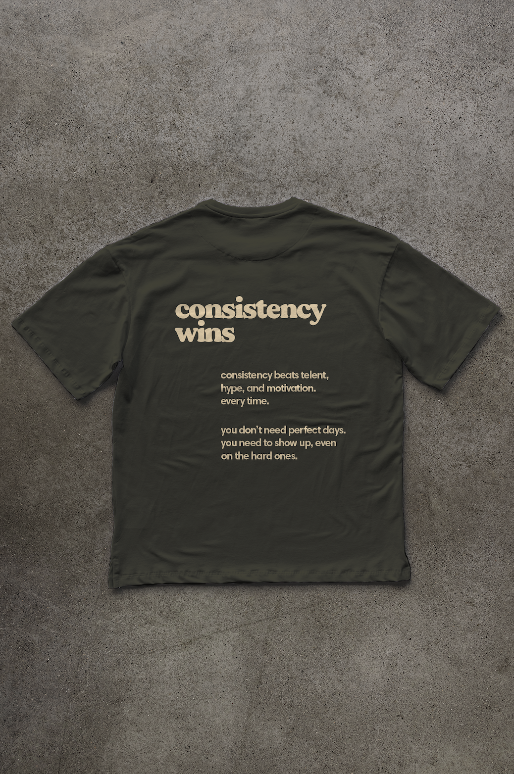 Camiseta Consistency Wins