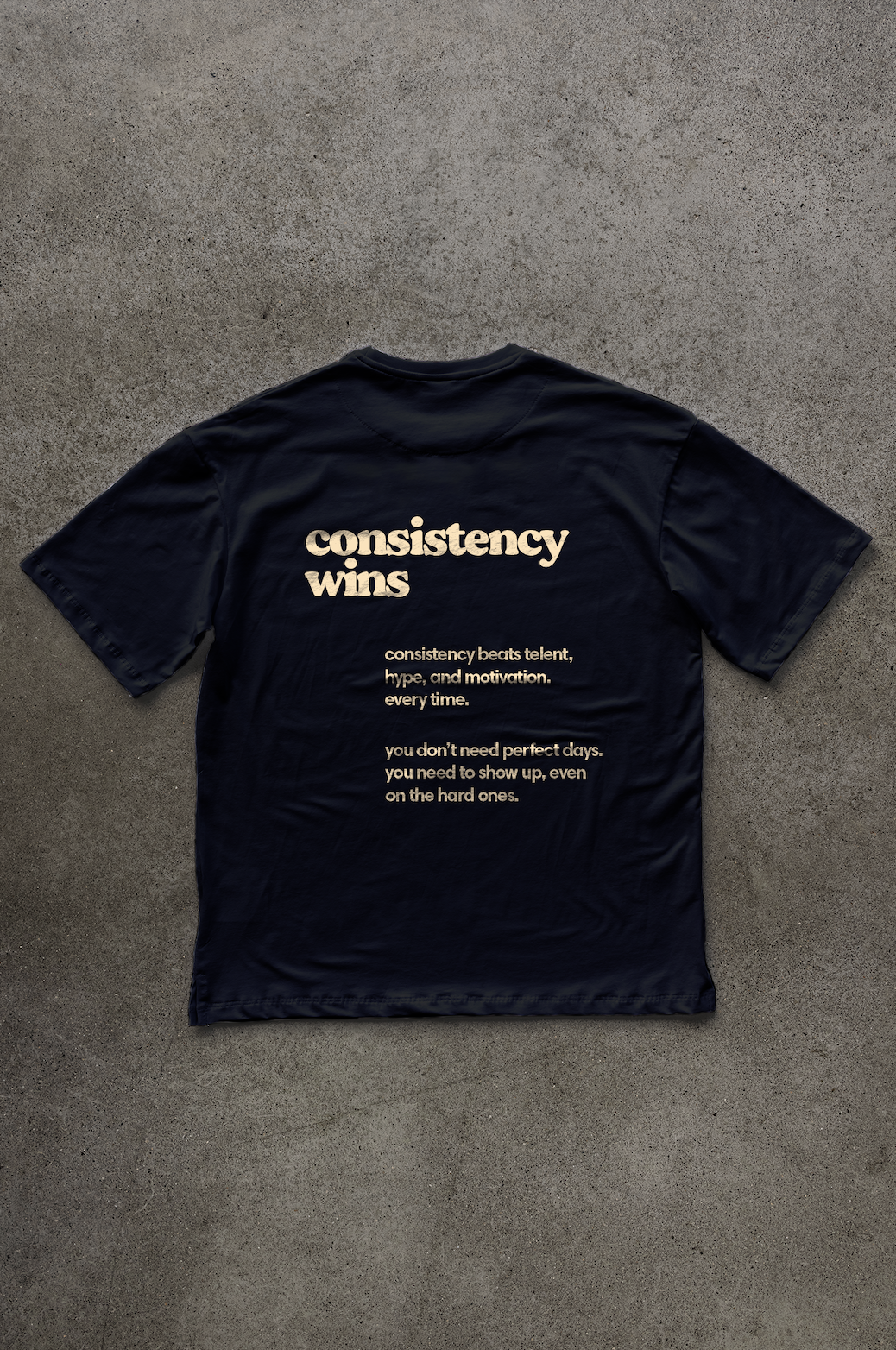 Camiseta Consistency Wins